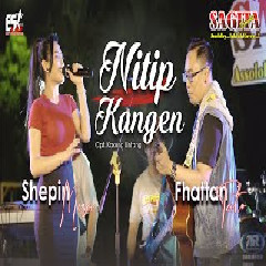 Download Lagu Shepin Misa - Nitip Kangen feat Fhattan Tato Terbaru