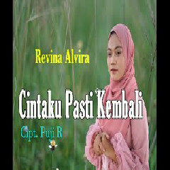 Download Lagu Revina Alvira - Cintaku Pasti Kembali - Muchsi A (Cover Dangdut) Terbaru