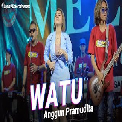 Download Lagu Anggun Pramudita - Watu Terbaru