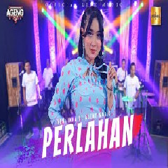 Download Lagu Yeni Inka - Perlahan feat Ageng Music Terbaru