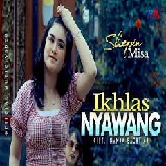 Download Lagu Shepin Misa - Ikhlas Nyawang Terbaru