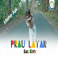 Download Lagu Esa Risty - Prahu Layar (Dj Tiktok) Terbaru