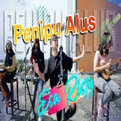 Download Lagu Esa Risty - Penipu Alus (Kentrung Version) Terbaru