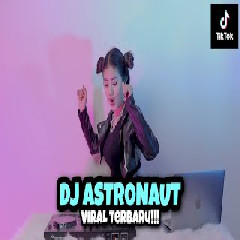 Download Lagu Dj Imut - Dj Astronaut Viral Tiktok Terbaru