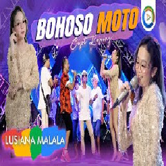 Download Lagu Lusiana Malala - Bohoso Moto (New Maska) Terbaru