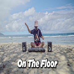 Dj Desa - Dj On The Floor Slow X Melody Suling Terbaru Viral.mp3