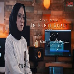 Download Lagu Nissa Sabyan - In Kunti Ghali (Cover) Terbaru