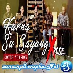 Xpose - Karna Su Sayang - Dian Sorowea (Cover).mp3