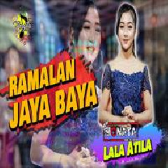 Download Lagu Lala Atila - Ramalan Jaya Baya (New Monata) Terbaru