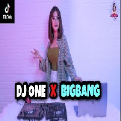Dj Imut - Dj One X Bigbang Viral Tiktok.mp3