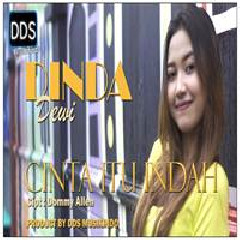 Download Lagu Dinda Dewi - Cinta Itu Indah (Dj Remix Koplo) Terbaru