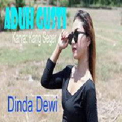 Download Lagu Dinda Dewi - Aduh Gusti Terbaru