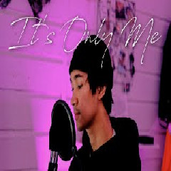 Download Lagu Rizal Rasid - Its Only Me (Cover) Terbaru