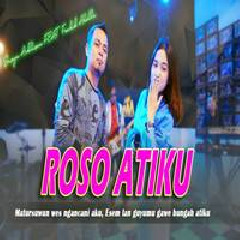 Sasya Arkhisna - Roso Atiku Feat Fendik Adella.mp3