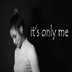 Download Lagu Metha Zulia - Its Only Me Terbaru