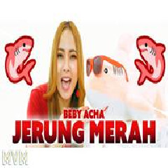 Download Lagu Beby Acha - Jerung Merah Terbaru