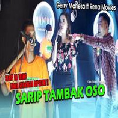 Download Lagu Gerry Mahesa - Sarip Tambak Oso Ft Rena Movies Terbaru