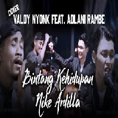 Valdy Nyonk - Bintang Kehidupan feat Adlani Rambe.mp3