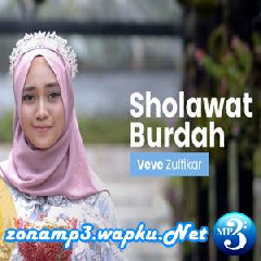 Download Lagu Veve Zulfikar - Sholawat Burdah Terbaru