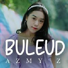 Download Lagu Azmy Z - Buleud Ft IMP ID Terbaru