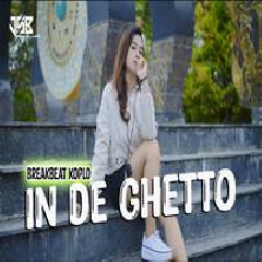 Download Lagu Dj Acan - Dj In De Ghetto Breakbeat Koplo Terbaru