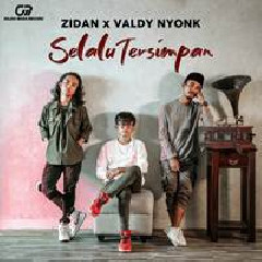 Zidan - Selalu Tersimpan Feat Valdy Nyonk.mp3
