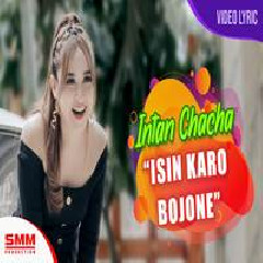 Download Lagu Intan Chacha - Isin Karo Bojone Terbaru