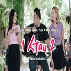 Download Lagu Bajol Ndanu - 1 Atau 2 Feat Fira Cantika & Nabila Terbaru