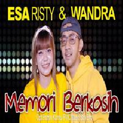 Download Lagu Esa Risty - Memori Berkasih Feat Wandra Restusiyan Terbaru