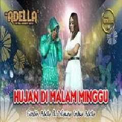 Download Lagu Difarina Indra - Hujan Dimalam Minggu Ft Fendik Adella Terbaru