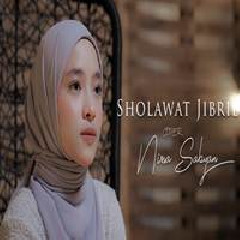 Download Lagu Nissa Sabyan - Sholawat Jibril Terbaru