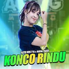 Download Lagu Putri Kristya - Konco Rindu Ft Ageng Music Terbaru