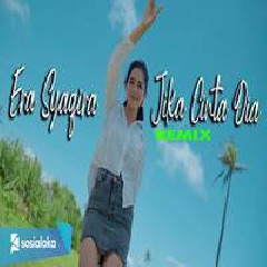 Download Lagu Era Syaqira - Dj Jika Cinta Dia Terbaru