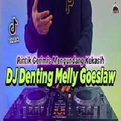 Download Lagu Dj Didit - Dj Denting Melly Goeslaw Terbaru