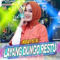 Mira Putri - Layang Dungo Restu LDR Ft Ageng Music.mp3