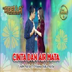 Download Lagu Difarina Indra - Cinta Dan Air Mata Ft Fendik Adella Om Adella Terbaru