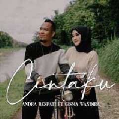 Download Lagu Andra Respati - Cintaku Dalam Sepiku Kaulah Candaku Ft Gisma Wandira New Version Terbaru