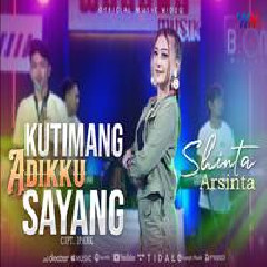 Download Lagu Shinta Arsinta - Kutimang Adikku Sayang Ft Be One Project Terbaru