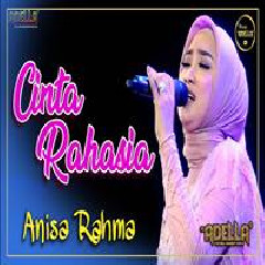 Download Lagu Anisa Rahma - Cinta Rahasia Ft Om Adella Terbaru