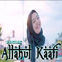 Download Lagu Dj Acan - Dj Allahul Kaafi Versi Angklung Terbaru
