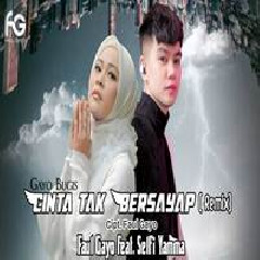 Download Lagu Faul Gayo & Selfi Yamma - Dj Remix Cinta Tak Bersayap Terbaru