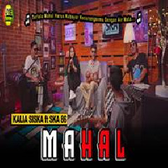 Download Lagu Kalia Siska - Mahal Ft SKA 86 Kentrung Version Terbaru