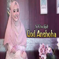 Ai Khodijah - Qod Anshoha.mp3