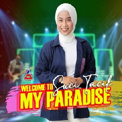 Suci Tacik - Welcome To My Paradise.mp3