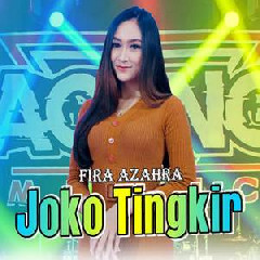 Download Lagu Fira Azahra - Joko Tingkir Ft Ageng Music Terbaru