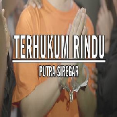 Download Lagu Andika Mahesa X Putra Siregar - Terhukum Rindu Terbaru