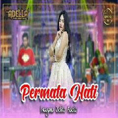 Download Lagu Lusyana Jelita - Permata Hati Ft Om Adella Terbaru