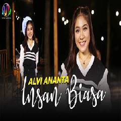 Download Lagu Alvi Ananta - Insan Biasa Terbaru