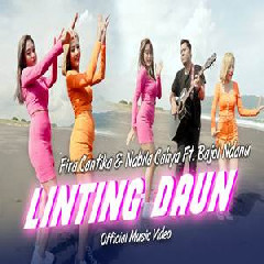 Download Lagu Fira Cantika & Nabila Cahya - Linting Daun Ft Bajol Ndanu Terbaru
