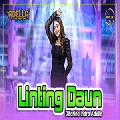 Download Lagu Difarina Indra - Linting Daun Ft Om Adella Terbaru